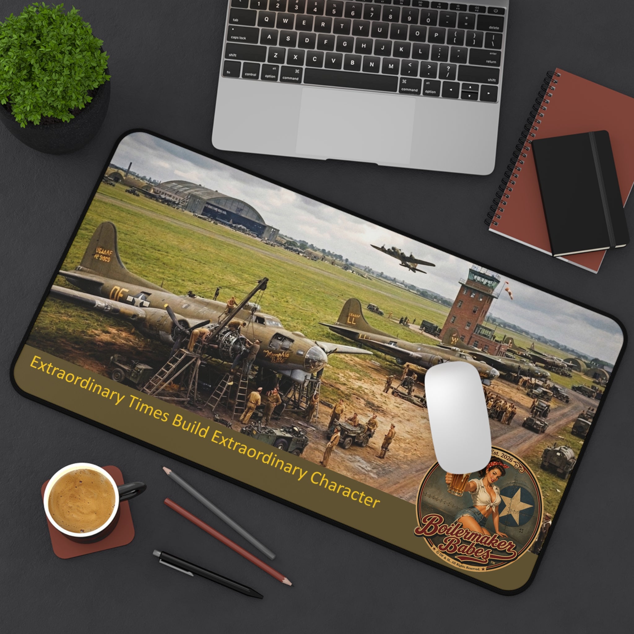 Vintage Airfield Desk Mat — WWII Bomber Illustration, 'Extraordinary Times Build Extraordinary Character'